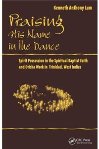 Praising His Name In The Dance