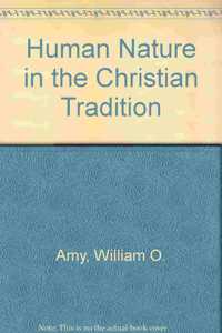 Human Nature in the Christian Tradition