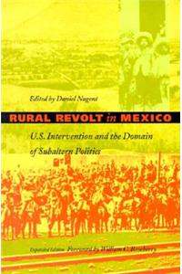 Rural Revolt in Mexico