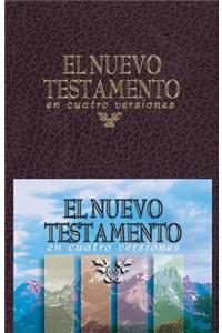 El Nuevo Testamento En Cuatro Versiones