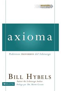 Axioma: Poderosos Proverbios del liderazgo / Power Leadership Proverbs