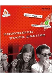 Uncommon Youth Parties [With CDROM]