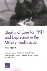 Quality of Care for Ptsd and Depression in the Military Health System