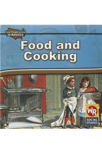 Food and Cooking in American History