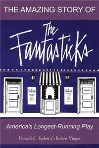 The Amazing Story of The Fantasticks