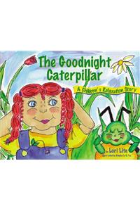 The Goodnight Caterpillar