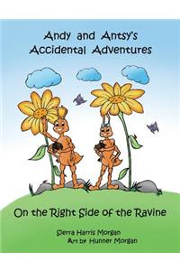 Andy and Antsy's Accidental Adventures