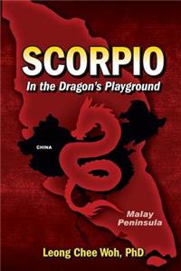 Scorpio In the Dragon's Playground