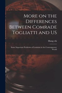 More on the Differences Between Comrade Togliatti and US