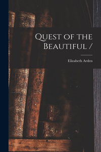 Quest of the Beautiful /
