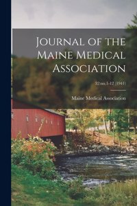 Journal of the Maine Medical Association; 32
