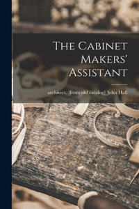 Cabinet Makers' Assistant