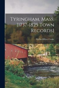 Tyringham, Mass. [1737-1825 Town Records]