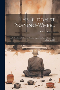 Buddhist Praying-wheel