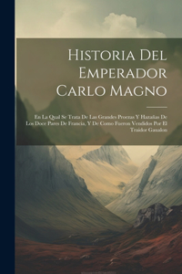 Historia Del Emperador Carlo Magno