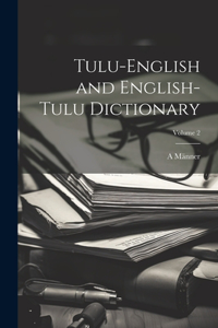 Tulu-English and English-Tulu Dictionary; Volume 2