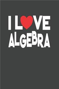I Love Algebra