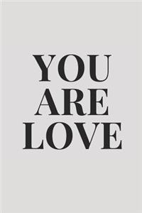 You Are Love