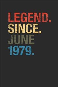 Legend Since June 1979