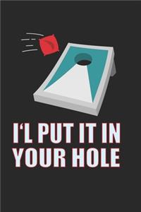 I'l put it in your hole Cornhole Notebook