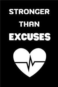Stronger than Excuses