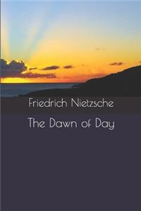 The Dawn of Day