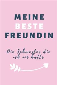 Meine Beste Freundin Die Schwester Die Ich Nie Hatte