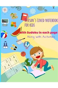 Devsan's Lined Notebook for kids