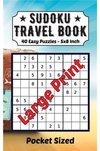 Sudoku Travel Book 40 Easy Puzzles Large Print