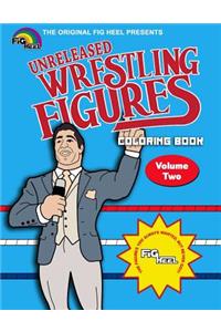 Fig Heel's Unreleased Wrestling Figure Coloring Book, Vol. 2