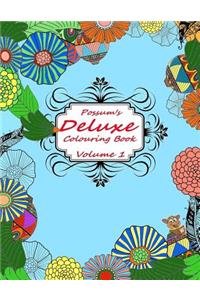 Possum Deluxe Colouring Book Volume 1
