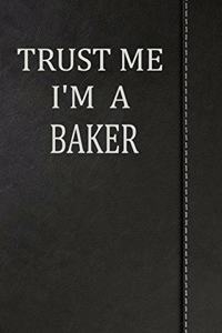 Trust Me I'm a Baker