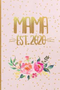 Mama Est 2020: Pink and Golden Lined Notebook for Future Moms - Watercolor Flowers Print College Ruled Blank Journal to Write in for Women