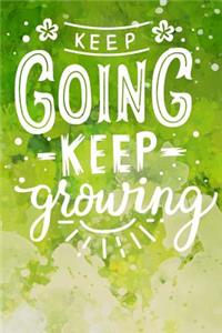 Keep Going - Keep Growing