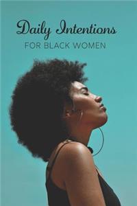 Daily Intentions for Black Women