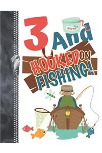 3 And Hooked On Fishing: Catching Fish Doodling & Drawing Art Journal Book Sketchbook For Boys And Girls