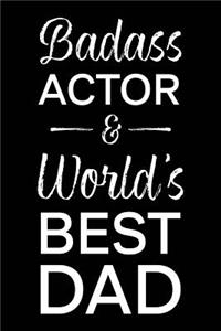 Badass Actor & World's Best Dad