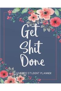 Get Shit Done 2019-2020 Student Planner