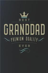 Best Granddad Premium Quality Ever