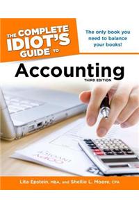 The Complete Idiot's Guide to Accounting, 3rd Edition