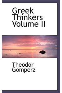 Greek Thinkers Volume II
