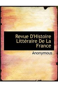 Revue D'Histoire Litteraire de La France