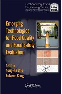 Emerging Technologies for Food Quality and Food Safety Evaluation