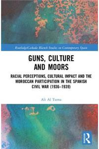 Guns, Culture and Moors