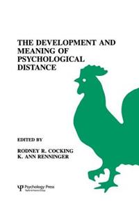 Development and Meaning of Psychological Distance