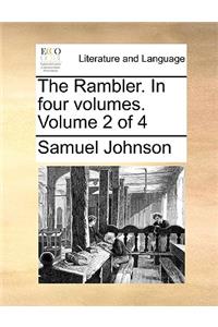 Rambler. in Four Volumes. Volume 2 of 4