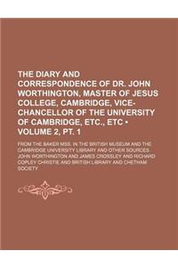 The Diary and Correspondence of Dr. John Worthington, Master of Jesus College, Cambridge, Vice-Chancellor of the University of Cambridge, Etc., Etc (V