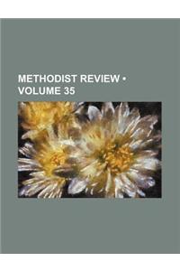 Methodist Review (Volume 35)