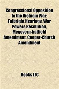 Congressional Opposition to the Vietnam War