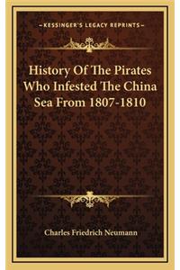 History Of The Pirates Who Infested The China Sea From 1807-1810